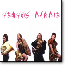 Genghis Barbie CD